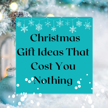 Christmas Gift Ideas That Cost You Nothing surrounded by snow