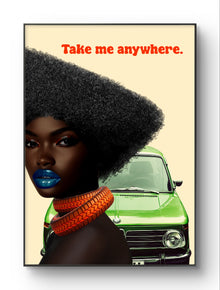 Take Me Anywhere