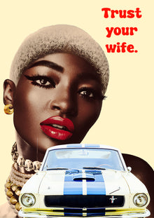 Trust Your Wife