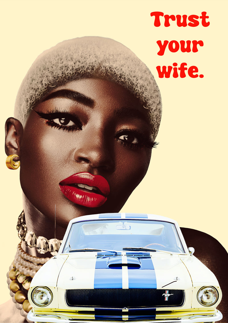 Trust Your Wife