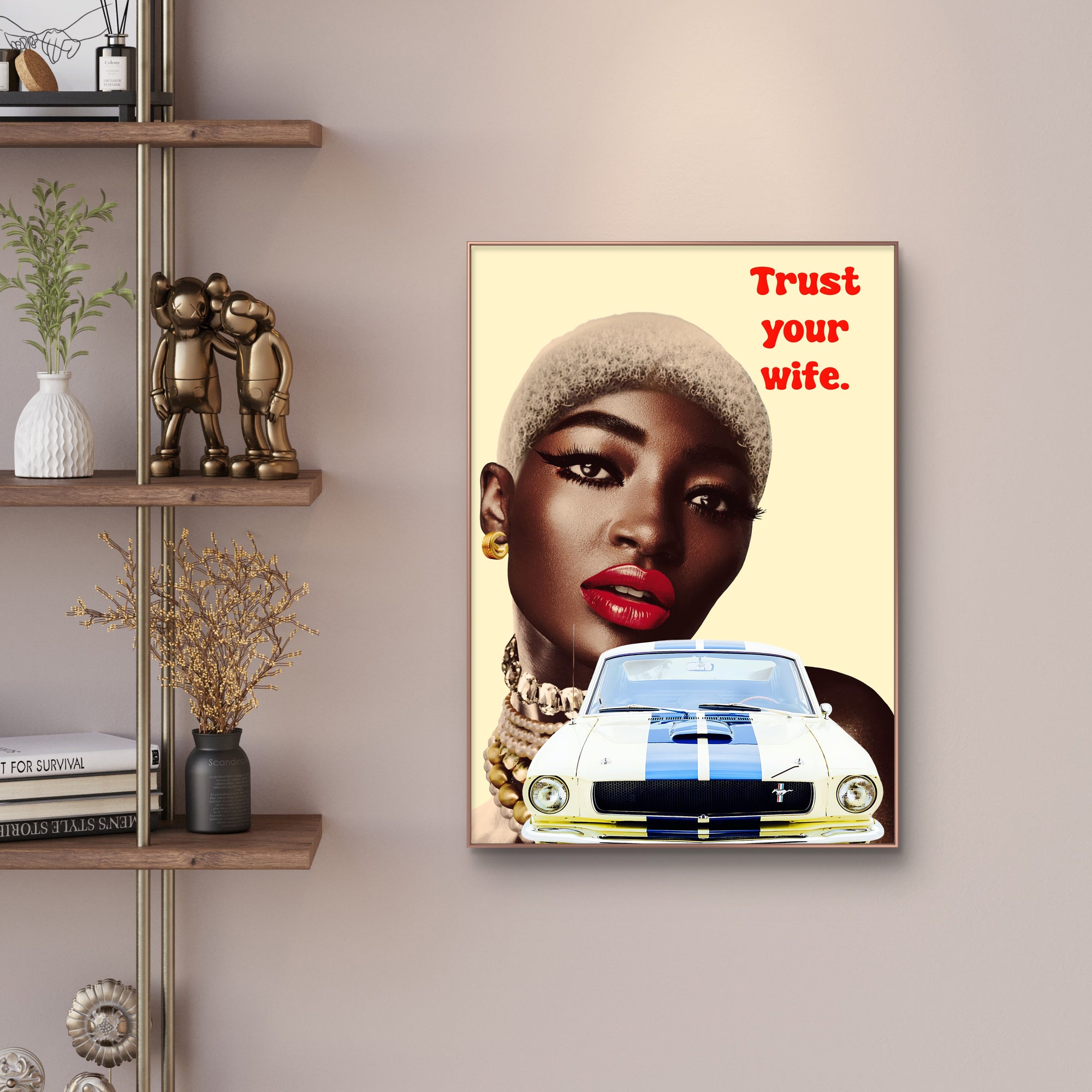 Trust Your Wife