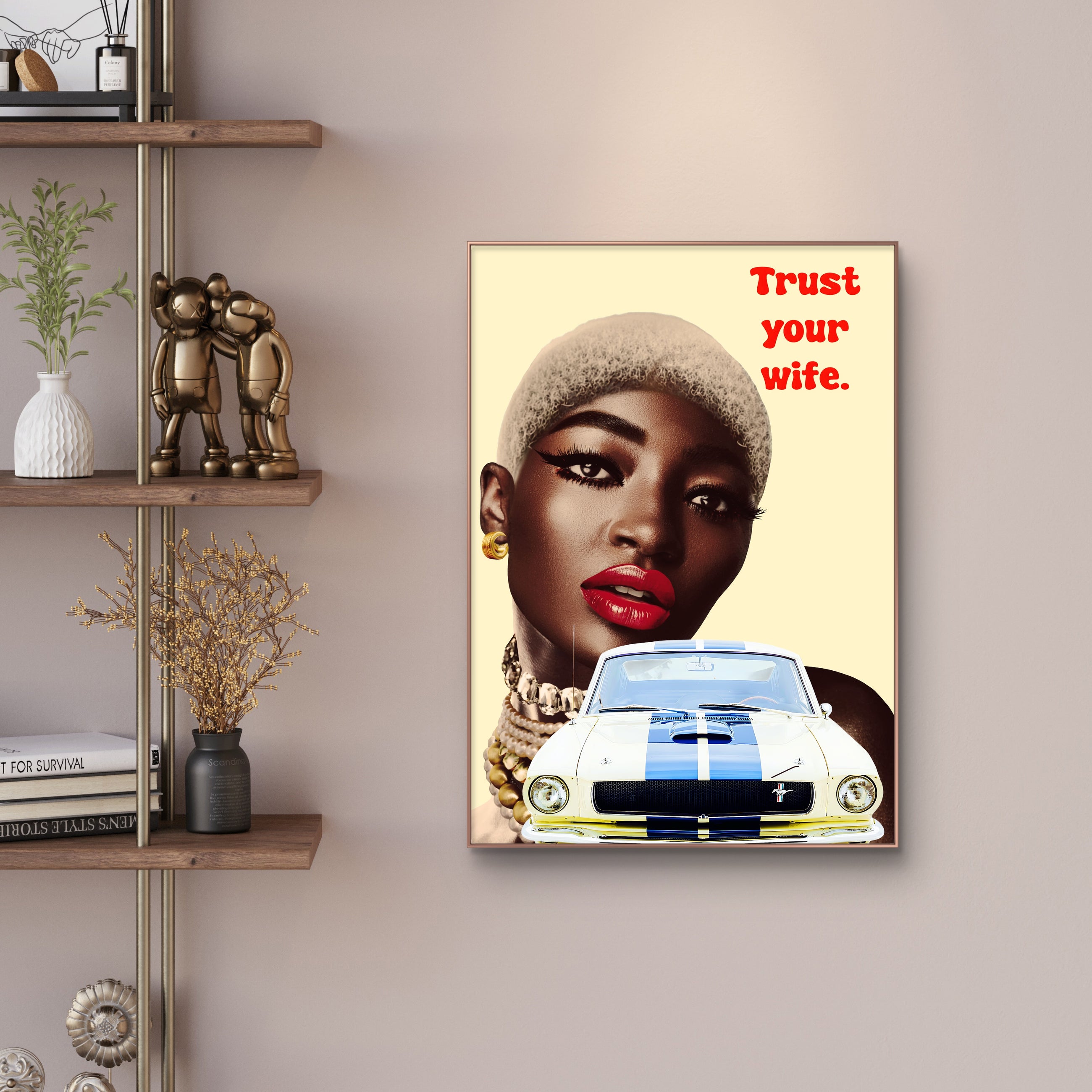 Trust Your Wife